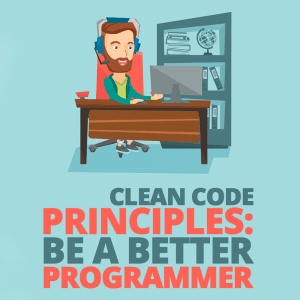 A Few Principles of Clean Code
